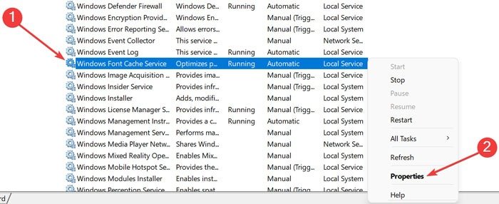 Щелкните правой кнопкой мыши Службу кэша шрифтов Windows, чтобы найти «Свойства».