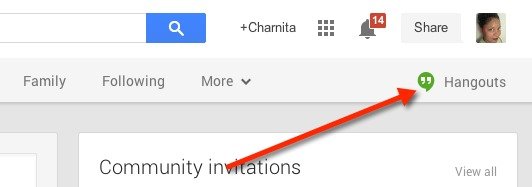 Нажмите Hangouts в правом верхнем углу, чтобы открыть боковую панель чата Hangouts.