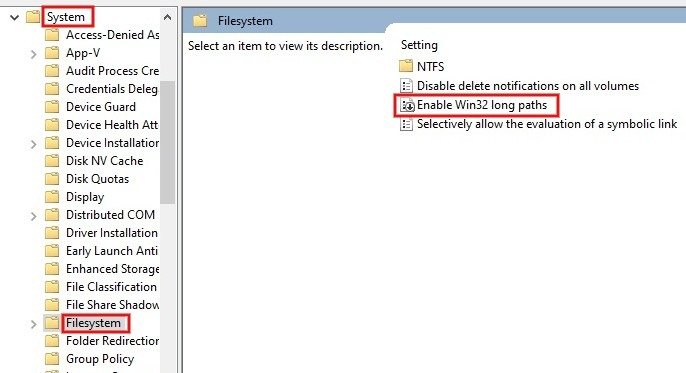 Перейдите к файловой системе и дважды щелкните «включить длинные пути win32».