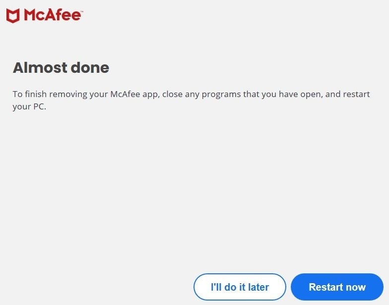 Нажмите кнопку «Перезагрузить сейчас» после удаления McAfee.