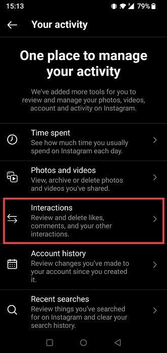 Выберите «Взаимодействия» в разделе «Ваша активность» в приложении Instagram.