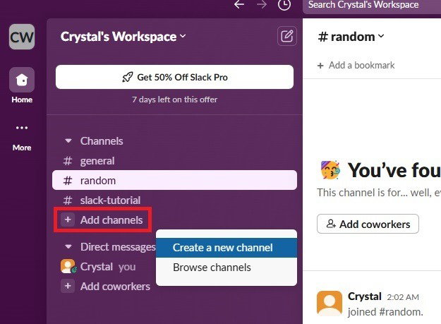 Создайте рабочее пространство Slack и добавьте больше каналов для организации.